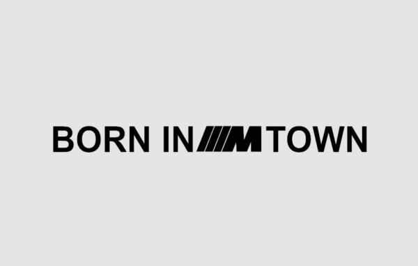 BORN IN M TOWN 1