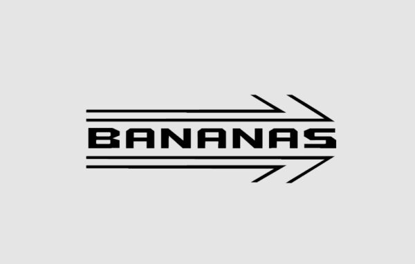 BANANAS