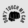 DONT TOUCH MY CAR 1 SCHW