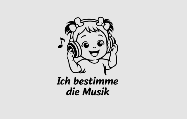 ICH BESTIMME DIE MUSIK MÄDCHEN ICH BESTIMME DIE MUSIK